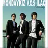 Monday Kiz, V.O.S & ILAC - Friendship - EP